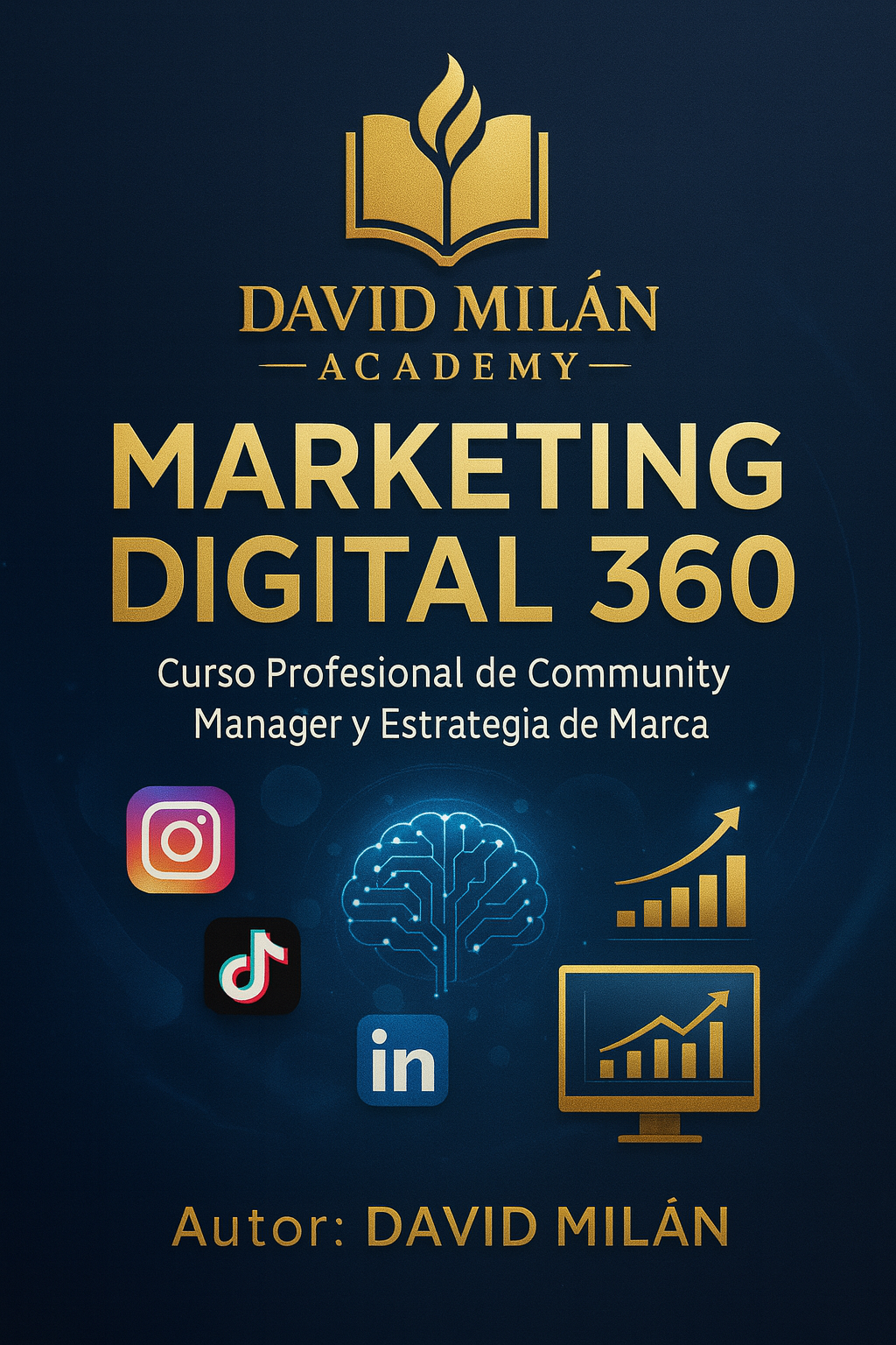 Marketing Digital 360 — Curso Profesional de Community Manager y Estrategia de Marca